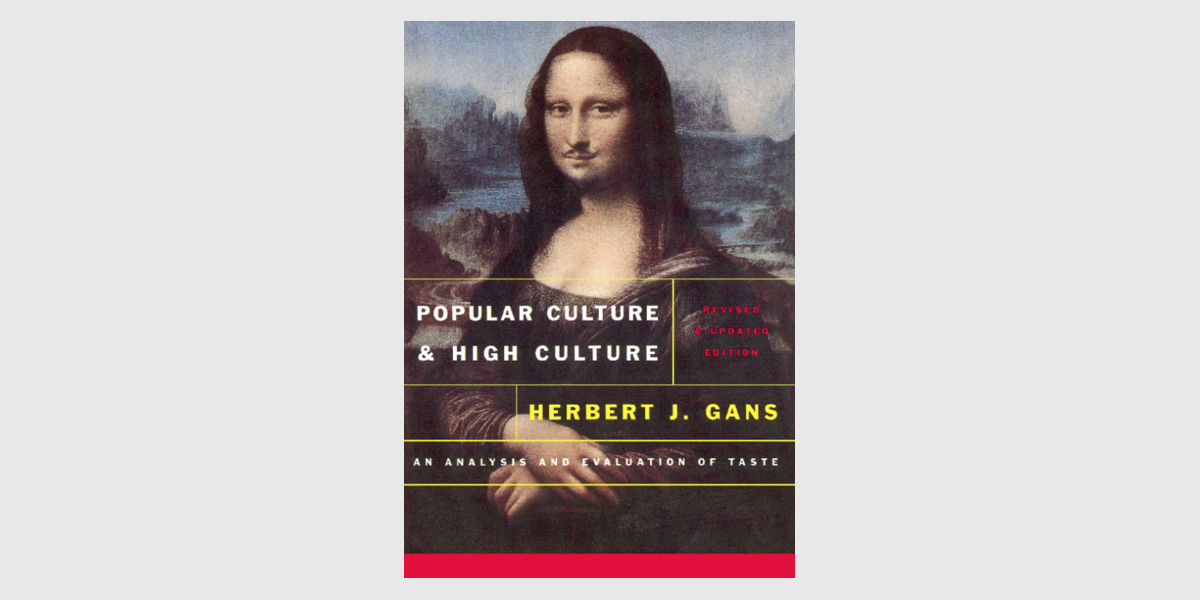 Popular Culture and High Culture
