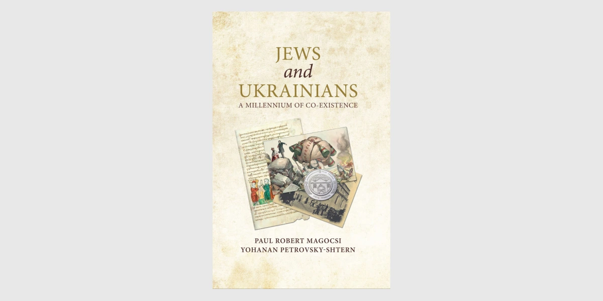Jews and Ukrainians_ A Millennium of Co-Existence, Paul Robert Magocsi, Yohanan Petrovsky-Shtern