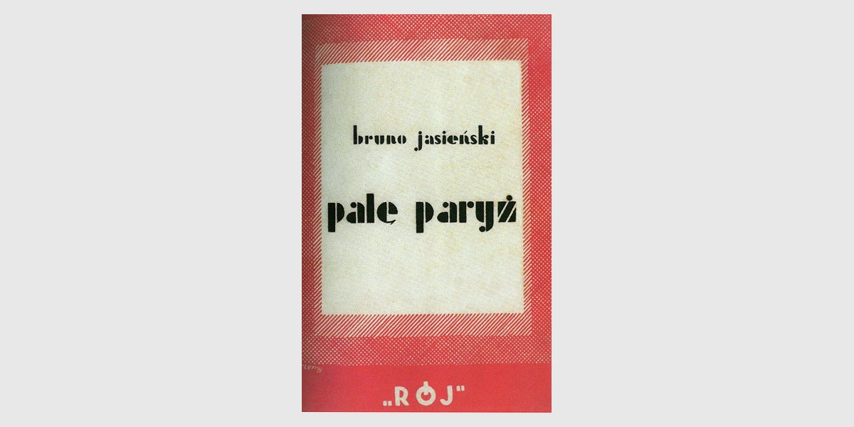 «Я спалю Париж», Бруно Ясенський